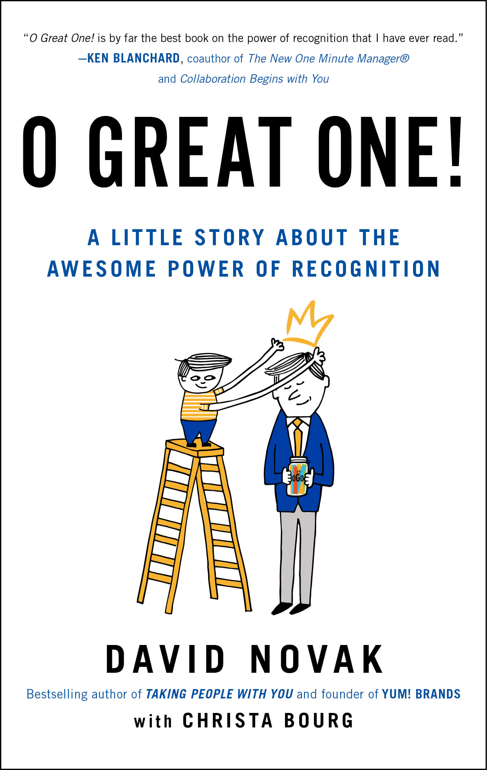 O Great One A Little Story About the Awesome Power of Recognition